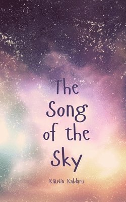 The Song of the Sky 1