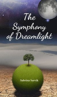 bokomslag The Symphony of Dreamlight