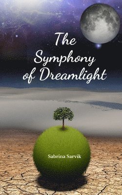 bokomslag The Symphony of Dreamlight