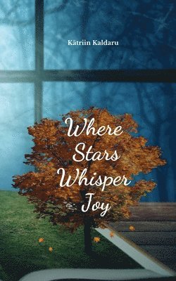 Where Stars Whisper Joy 1