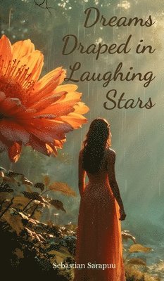 bokomslag Dreams Draped in Laughing Stars