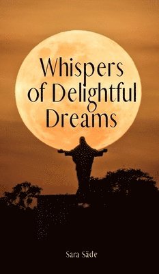 Whispers of Delightful Dreams 1