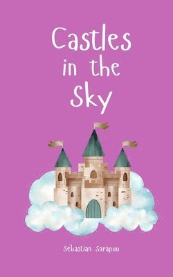 Castles in the Sky 1