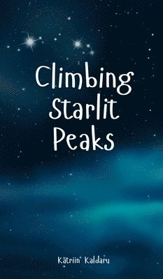 bokomslag Climbing Starlit Peaks