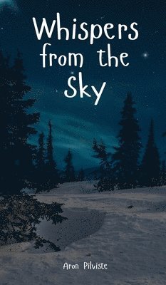 Whispers from the Sky 1