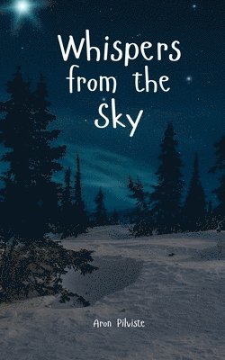 Whispers from the Sky 1