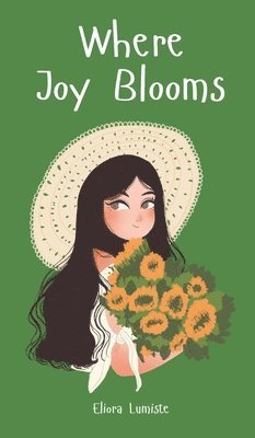 Where Joy Blooms 1