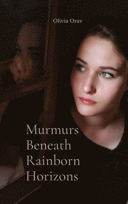 Murmurs Beneath Rainborn Horizons 1