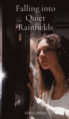 Falling into Quiet Rainfields 1