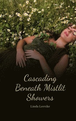 Cascading Beneath Mistlit Showers 1