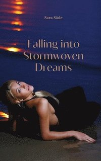 bokomslag Falling into Stormwoven Dreams