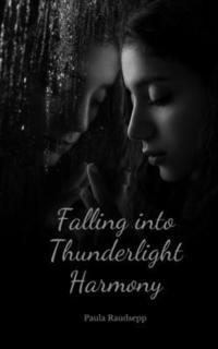 bokomslag Falling into Thunderlight Harmony