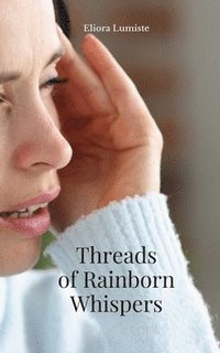 bokomslag Threads of Rainborn Whispers