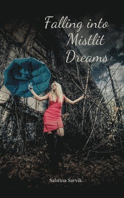 Falling into Mistlit Dreams 1