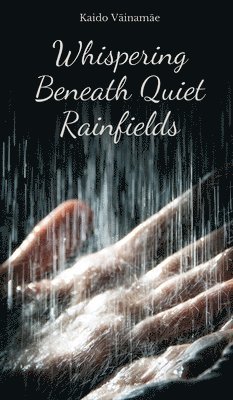 Whispering Beneath Quiet Rainfields 1