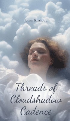 Threads of Cloudshadow Cadence 1