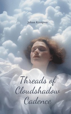 bokomslag Threads of Cloudshadow Cadence