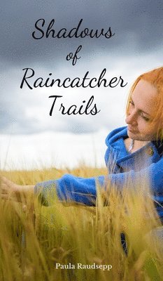 Shadows of Raincatcher Trails 1