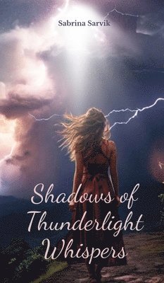 bokomslag Shadows of Thunderlight Whispers