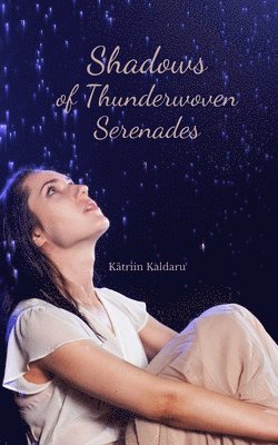 Shadows of Thunderwoven Serenades 1