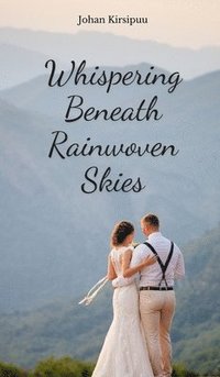 bokomslag Whispering Beneath Rainwoven Skies