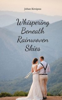 bokomslag Whispering Beneath Rainwoven Skies