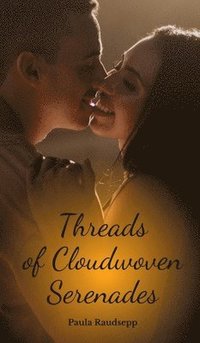 bokomslag Threads of Cloudwoven Serenades