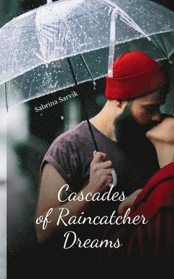 Cascades of Raincatcher Dreams 1