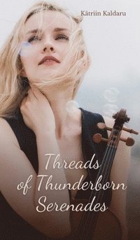 bokomslag Threads of Thunderborn Serenades