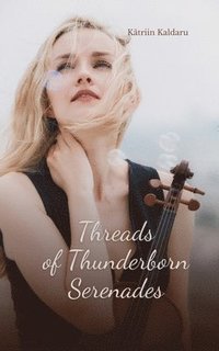 bokomslag Threads of Thunderborn Serenades