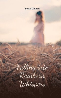 Falling into Rainborn Whispers 1