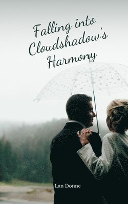 Falling into Cloudshadow's Harmony 1