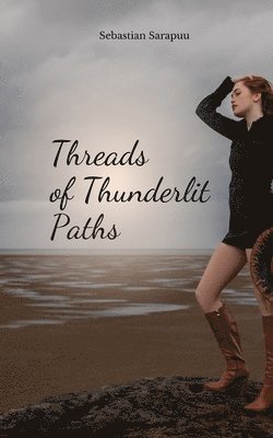 bokomslag Threads of Thunderlit Paths