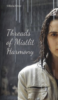 Threads of Mistlit Harmony 1