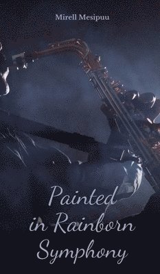 Painted in Rainborn Symphony 1