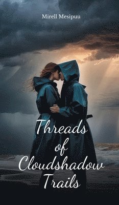 Threads of Cloudshadow Trails 1