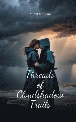 bokomslag Threads of Cloudshadow Trails