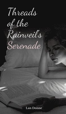 Threads of the Rainveil's Serenade 1