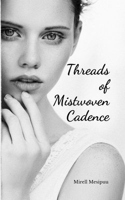 bokomslag Threads of Mistwoven Cadence