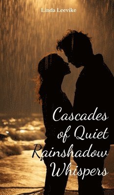 Cascades of Quiet Rainshadow Whispers 1