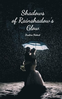 bokomslag Shadows of Rainshadow's Glow