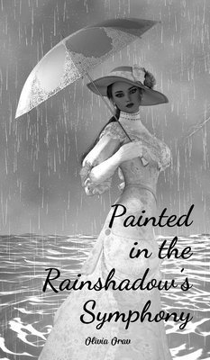 Painted in the Rainshadow's Symphony 1