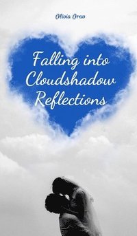 bokomslag Falling into Cloudshadow Reflections