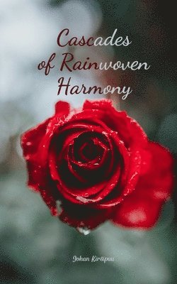 Cascades of Rainwoven Harmony 1