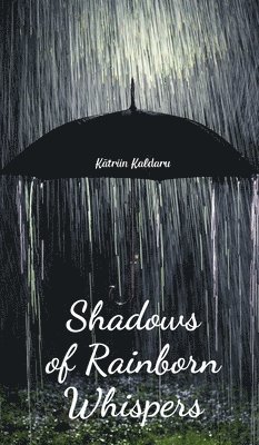 Shadows of Rainborn Whispers 1