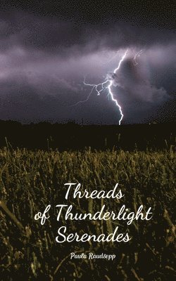 Threads of Thunderlight Serenades 1