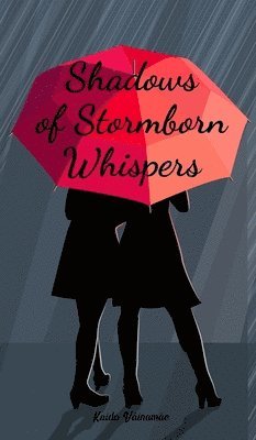 Shadows of Stormborn Whispers 1