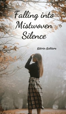 Falling into Mistwoven Silence 1