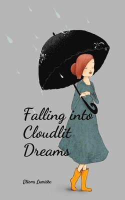 Falling into Cloudlit Dreams 1