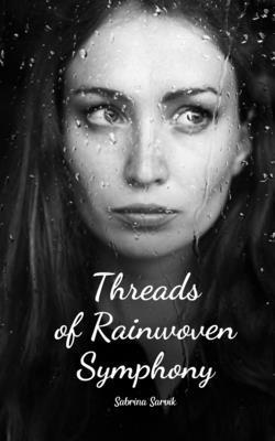 Threads of Rainwoven Symphony 1